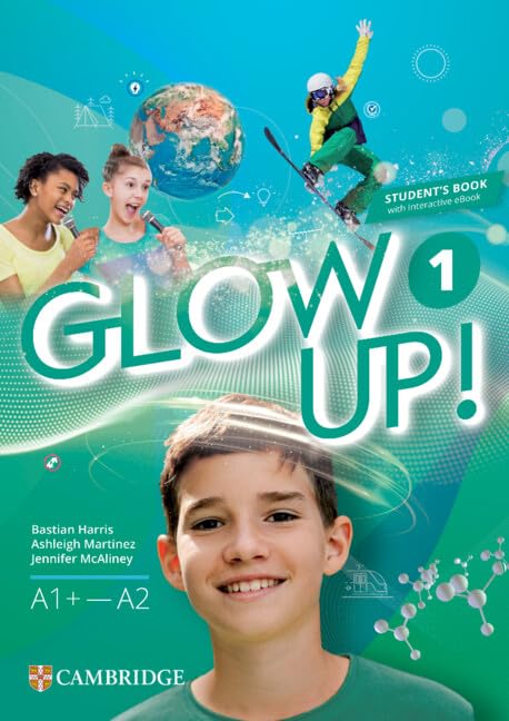 Glow Up! Level 1 Student`s Book with Interactive eBook