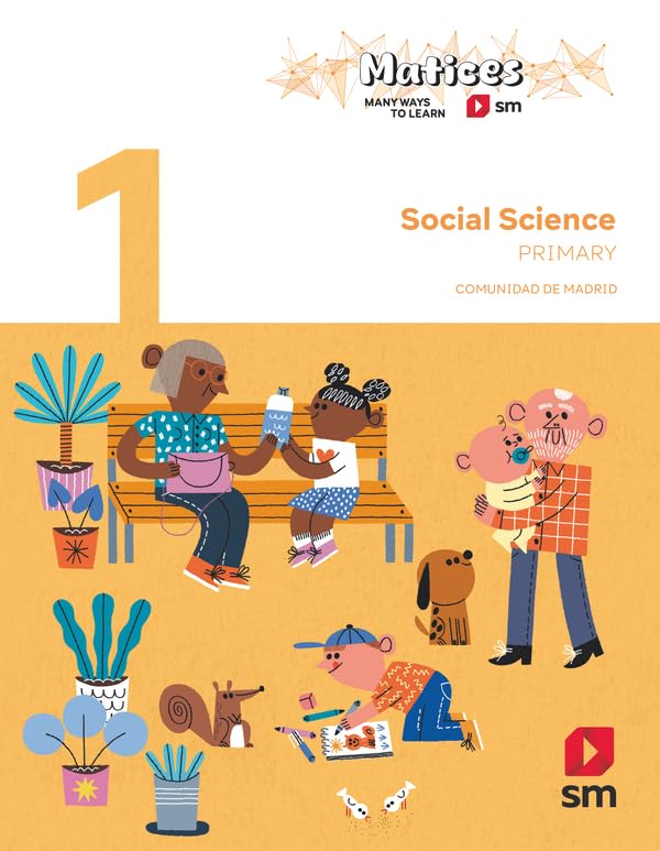 SOCIAL SCIENCE 1º PRIMARY. PROYECTO MATICES (MADRID)