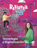 TECNOLOGÍA Y DIGITALIZACIÓN 3º ESO PROYECTO REVUELA ANDALUCÍA ED 2022