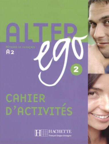 Alter ego 2 méthode de français : [cahier d'activités]