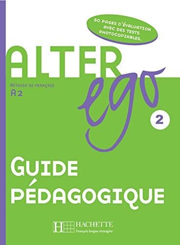 Alter ego 2 Guide pédagogique