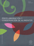 Preelaboracion y Conservacion de Alimentos