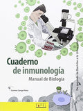 Cuaderno de inmunología manual de biología : de Segundo de Bachiller a la Universidad