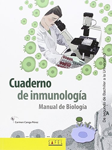 Cuaderno de inmunología manual de biología : de Segundo de Bachiller a la Universidad