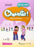 Chouette ! 3 A2 Livre de l'élève