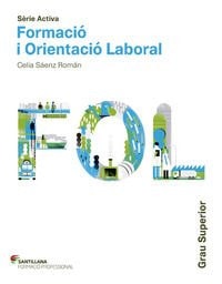 Formació i orientació laboral. Grau superior FOL