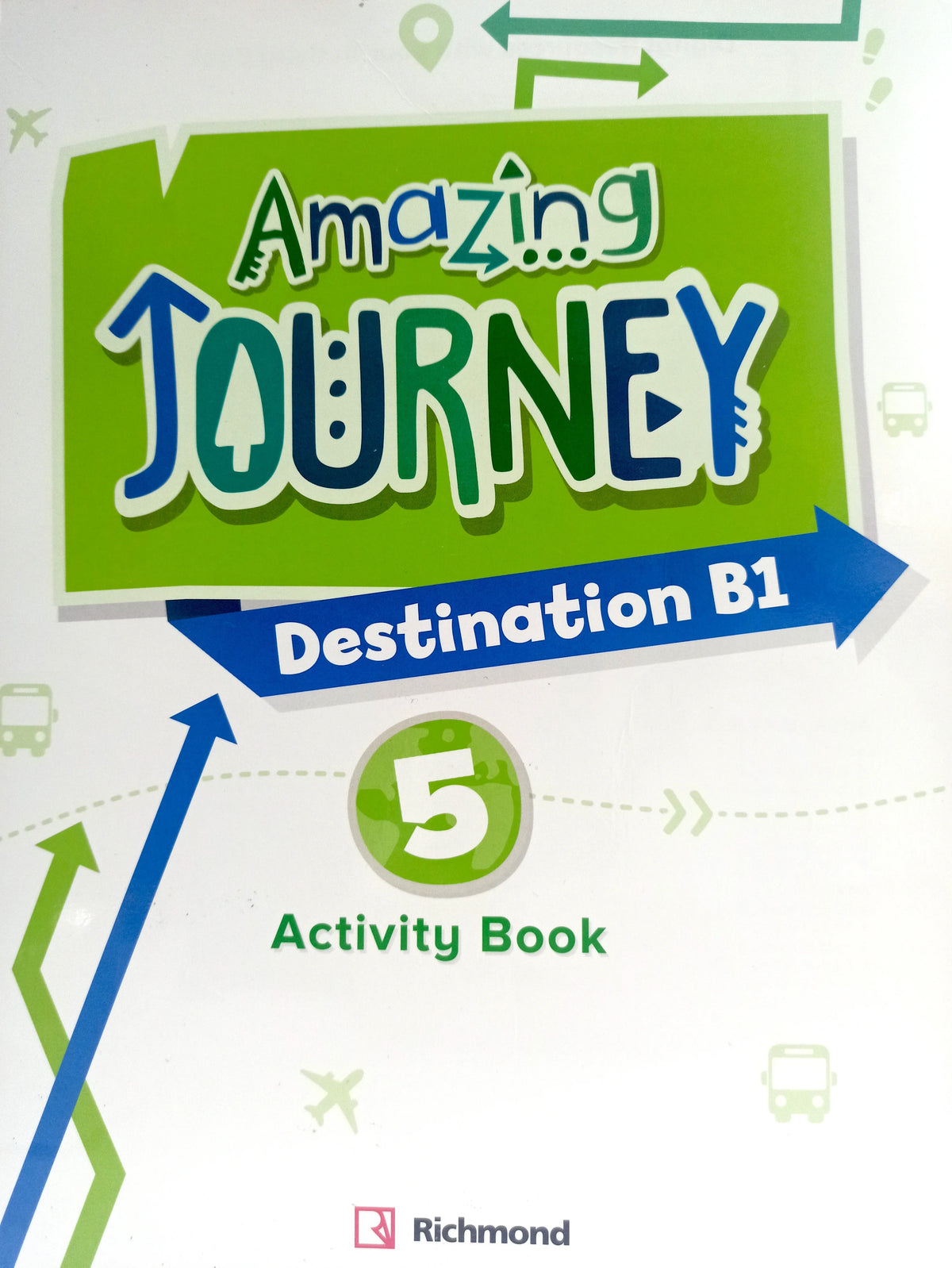 Amazing journey 5, Destination B1 Activity book