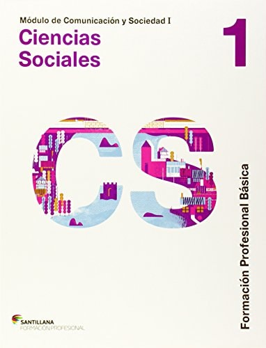 Ciencias sociales 1, Módulo de Comunicación y Sociedad I