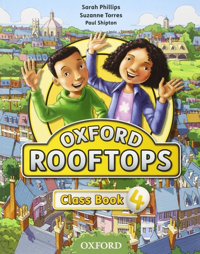 Oxford Rooftops 4. Class Book (Spanish Edition)