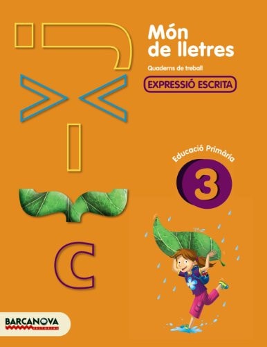 Món de lletres 3 Quadern de treball d ' expressió escrita