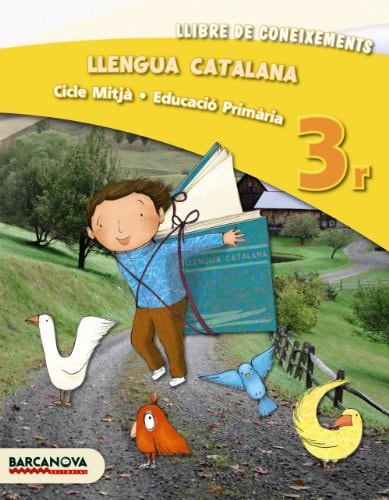 Llengua Catalana 3r Educació Primària : Llibre de coneixements