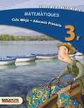 Matemàtiques 3r Educació Primària : Llibre de coneixements
