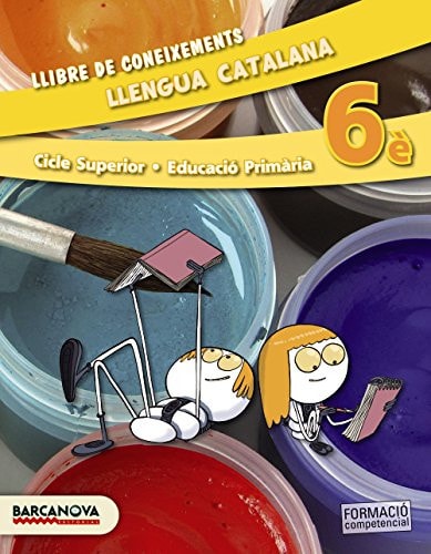 Llengua catalana, 6è, cicle superior, Educació Primària Llibre de coneixements