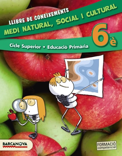 Medi natural, social i cultural, 6è, cicle superior, Educació Primària Llibre de coneixements