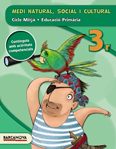 Medi natural, social i cultural 3r cicle Mitjà : educació primària