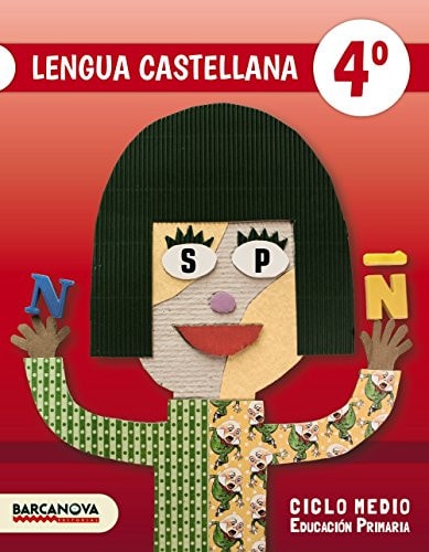 Lengua castellana 4o ciclo medio : educación primaria