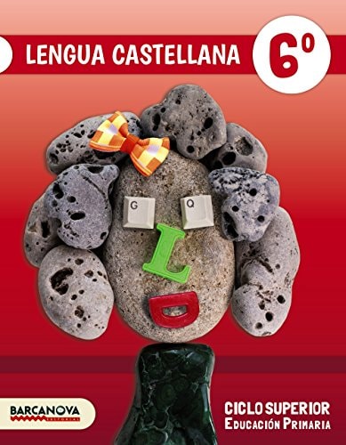 Lengua castellana, 6o Educación Primaria Ciclo Superior