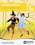 Llengua catalana, 5è Educació Primària Programa Molts. Llibre de coneixements