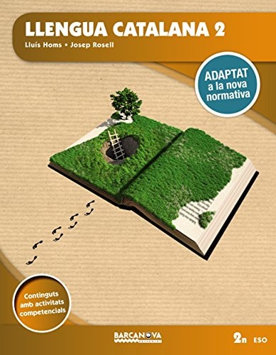 Llengua catalana 2 2n ESO : adaptat a la nova normativa