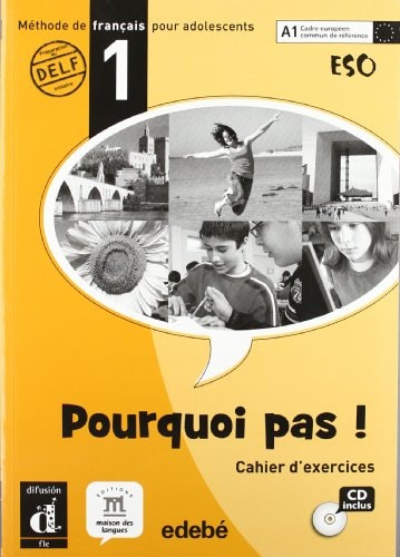 Pourquoi pas ! 1 Cuaderno de ejercicios + CD -ESO-
