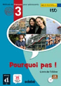 Pourquoi pas ! 3 Libro del alumno + CD -ESO-
