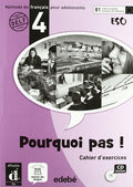 Pourquoi Pas ! 4 cuaderno de ejercicios + CD -ESO-