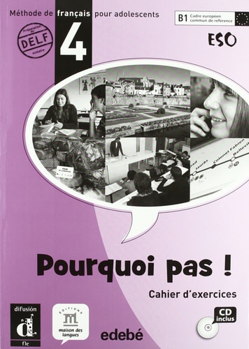 Pourquoi Pas ! 4 cuaderno de ejercicios + CD -ESO-