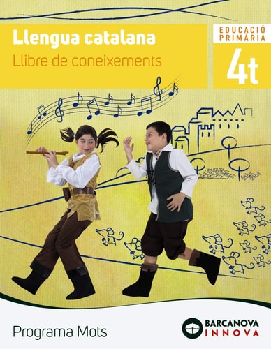 Llengua catalana, 4t Educació Primària Programa Mots. Llibre de coneixements