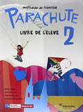 Parachute 2, methode de français Livre de l'élève