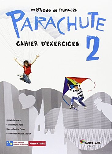 Parachute 2, méthode de français Cahier d'exercices