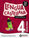 Lengua castellana, 4 Educación Primaria, Programa Argumenta, Barcanova Innova Conocimientos