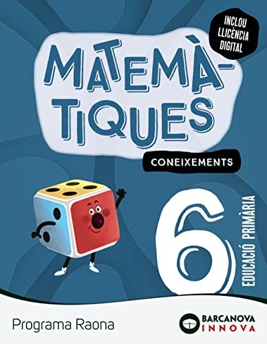 Matemàtiques, 6 Educació Primària, Programa Raona, Innova Coneixements