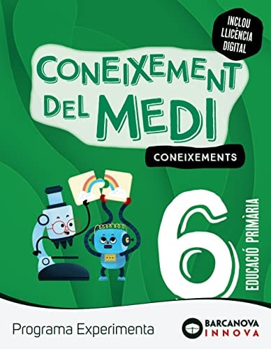 Coneixement del medi, 6 Educació Primària, Programa Experimenta, Innova Coneixements