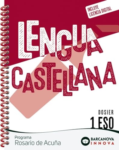 Lengua castellana, 1 ESO, Programa Rosario de Acuña, Barcanova Innova Dossier