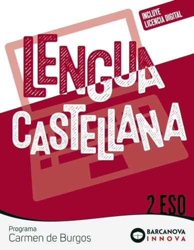 Lengua Castellana, 2 ESO, Programa Carmen de Burgos, Barcanova Innova