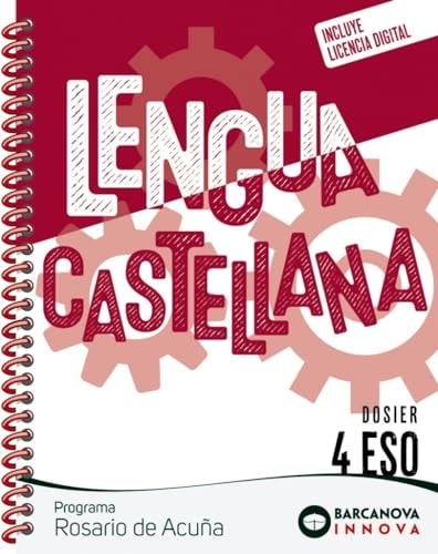 Lengua castellana, 4 ESO, Programa Rosario de Acuña, Barcanova Innova Dossier