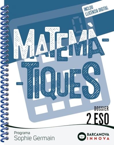 Matemàtiques, 2 ESO, Programa Sophie Germain Dossier
