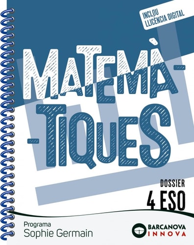 Matemàtiques, 4 ESO, Programa Sophie Germain, Barcanova Innova Dossier