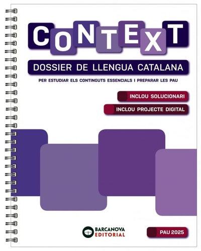 Context, dossier de Llengua catalana per estudiar els continguts essencials i preparar les PAU.