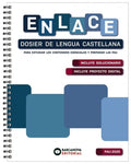 Enlace, dosier de Lengua Castellana para estudiar los contenidos esenciales y preparar las PAU.
