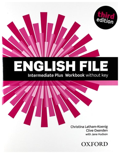 English File 3e Intermediate Plus Workbook Without Key