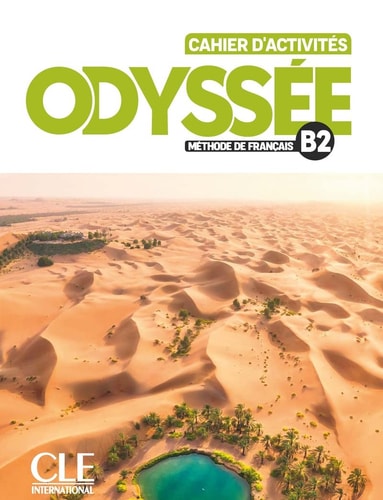 Odyssée B2 Cahier d'exercices