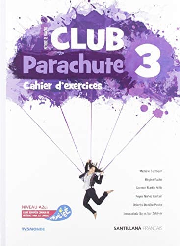 Club Parachute 3, méthode de français Cahier d'exercices