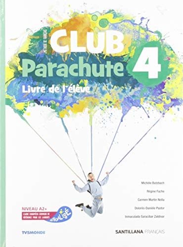 Club Parachute 4, méthode de français Livre de l'élève