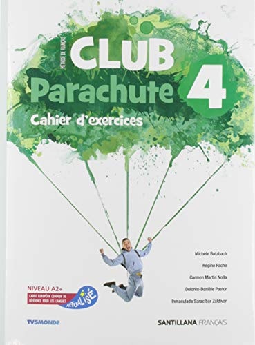 Club Parachute 4, méthode de français Cahier d'exercices