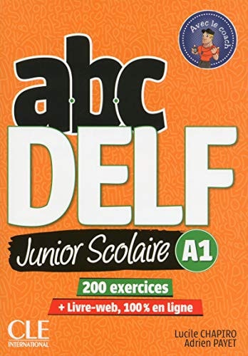 ABC DELF Junior Scolaire A1 200 exercices
