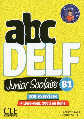 ABC DELF Junior scolaire B1
