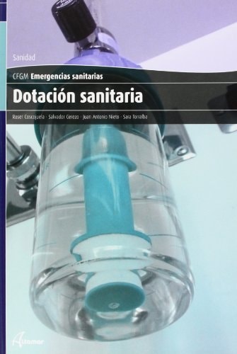 Dotación sanitaria, CFGM Emergencias Sanitarias Sanidad