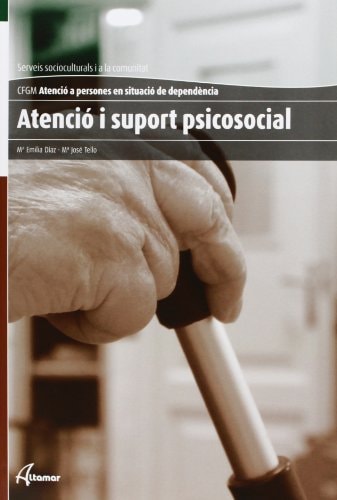 Atenció i suport psicosocial, CFGM, Atenció a persones en situació de dependència Serveis socioculturals i a la comunitat
