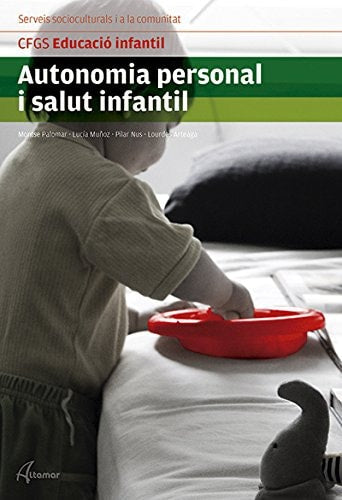 Autonomia personal i salut infantil, CFGS Educació infantil serveis socioculturals i a la comunitat